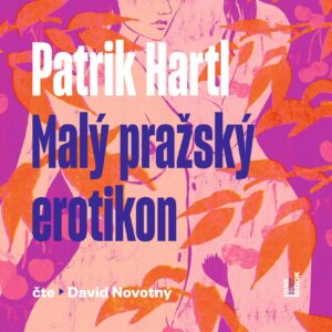 Obálka audioknihy Malý pražský erotikon od Patrika Hartla